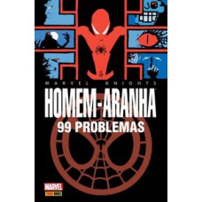 HOMEM ARANHA 99 PROBLEMAS