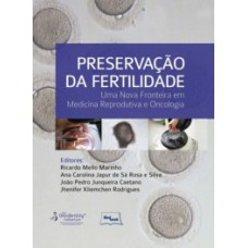 PRESERVACAO DA FERTILIDADE - UMA NOVA