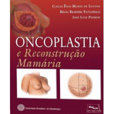 ONCOPLASTIA E RECONSTRUCAO MAMARIA