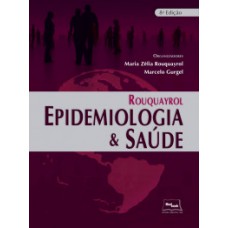 ROUQUAYROL - EPIDEMIOLOGIA E SAÚDE - 8 ED