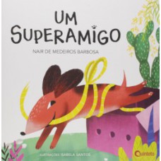 UM SUPERAMIGO