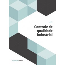 CONTROLE DE QUALIDADE INDUSTRIAL