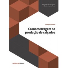 CRONOMETRAGEM NA PRODUÇÃO DE CALÇADOS