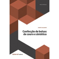 CONFECÇÃO DE BOLSAS DE COURO E SINTÉTICO