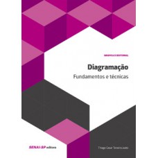 DIAGRAMAÇÃO: FUNDAMENTOS E TÉCNICAS