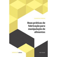 BOAS PRÁTICAS DE FABRICAÇÃO PARA MANIPULAÇÃO DE ALIMENTOS