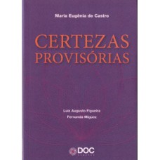 CERTEZAS PROVISÓRIAS