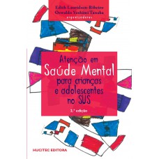 Atenção em saúde mental para crianças e adolescentes no sus