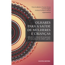 Olhares para a saúde de mulheres e crianças