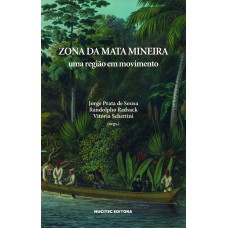 Zona da Mata mineira: Uma região em movimento