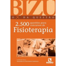 BIZU - O X DA QUESTÃO - 2.500 QUESTÕES