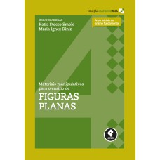 Materiais Manipulativos para o Ensino de Figuras Planas: Volume 4