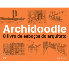 Archidoodle: O livro de esboços do arquiteto