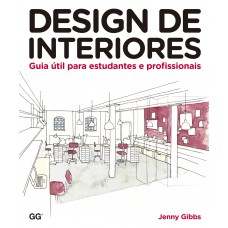 Design de interiores: Guia Util para estudantes e profissionais