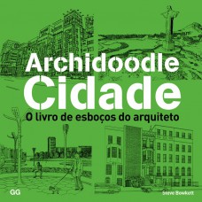 Archidoodle cidade: O livro de esboços do arquiteto