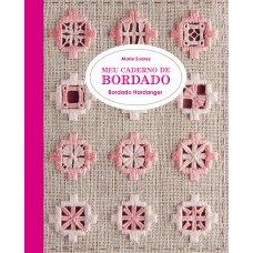 Meu caderno de bordado: Bordado hardanger