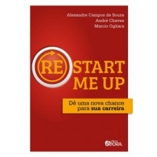 (RE)START ME UP: DÊ UMA NOVA CHANCE PARA SUA CARREIRA