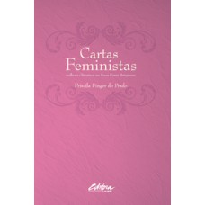 CARTAS FEMINISTAS: MULHERES E LITERATURA NAS NOVAS CARTAS PORTUGUESAS