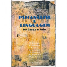 PSICANALISE E LINGUAGEM - DO CORPO A FA