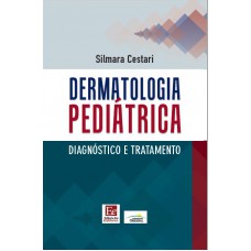 Dermatologia pediátrica: Diagnóstico e tratamento