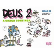 DEUS 2: A GRAÇA CONTINUA