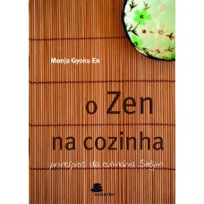 O zen na Cozinha