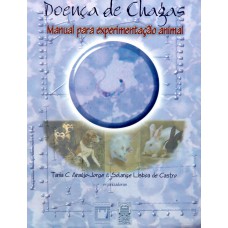 Doença de Chagas: Manual de experimentação animal