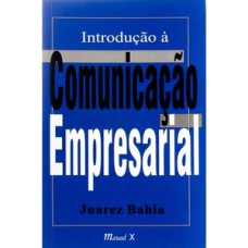 INTRODUÇÃO À COMUNICAÇÃO EMPRESARIAL