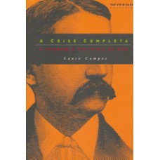 A CRISE COMPLETA: A ECONOMIA POLÍTICA DO NÃO