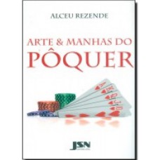 Arte e Manhas do Pôquer