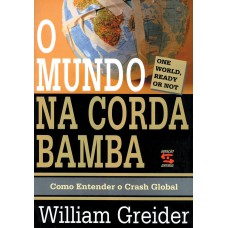 O Mundo na Corda Bamba: Como Entender o Crash Global