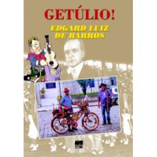 GETÚLIO!