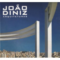 JOÃO DINIZ: ARQUITETURAS