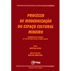 PROCESSO DE MODERNIZAÇÃO DO ESPAÇO CULTURAL MINEIRO