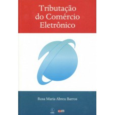 TRIBUTAÇÃO DO COMÉRCIO ELETRÔNICO