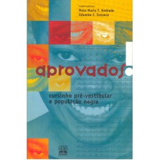 Aprovados!: cursinho pré-vestibular e população negra