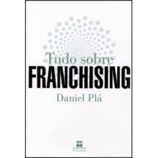 TUDO SOBRE FRANCHISING