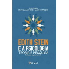 EDITH STEIN E A PSICOLOGIA: TEORIA E PESQUISA