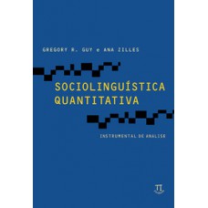 SOCIOLINGUÍSTICA QUANTITATIVA. INSTRUMENTAL DE ANÁLISE