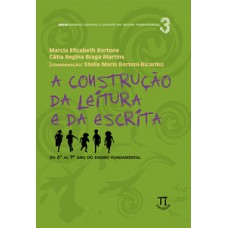 A CONSTRUÇÃO DA LEITURA E DA ESCRITA- VOLUME II