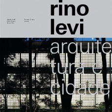 Rino Levi: Arquitetura e cidade