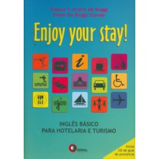 ENJOY YOUR STAY!: INGLÊS BÁSICO PARA HOTELARIA E TURISMO