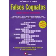 FALSOS COGNATOS: LOOKS CAN BE DECEIVING!