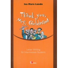 THANK YOU, MRS. GOLDMAN!: LETTER WRITING FOR INTERMEDIATE STUDENTS