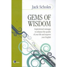 GEMS OF WISDOM: INSPIRATIONAL MESSAGES TO ENHANCE THE QUALITY OF YOUR LIFE AND IMPROVE YOUR ENGLISH