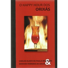 O HAPPY HOUR DOS ORIXÁS