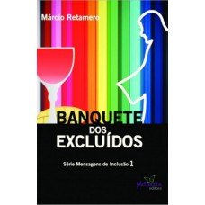 BANQUETE DOS EXCLUÍDOS