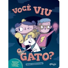 VOCÊ VIU O GATO?