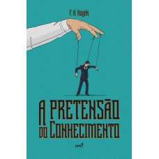 A pretensão do conhecimento - Livro de bolso