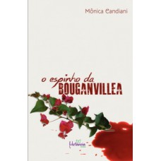 O ESPINHO DA BOUGANVILLEA